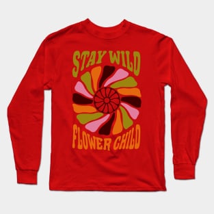 Stay Wild Flower Child Long Sleeve T-Shirt